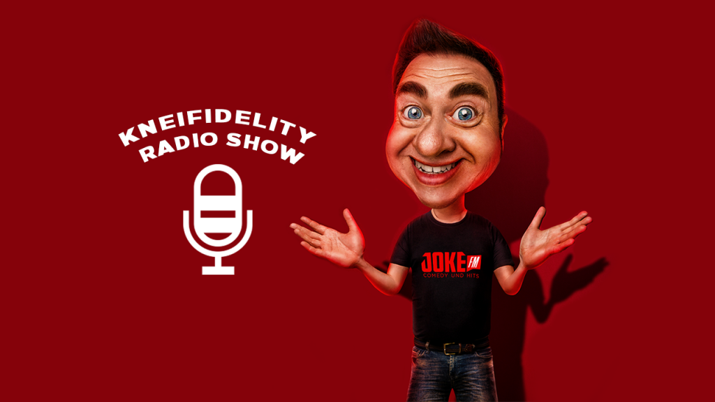 Kneifidelity Radio Show